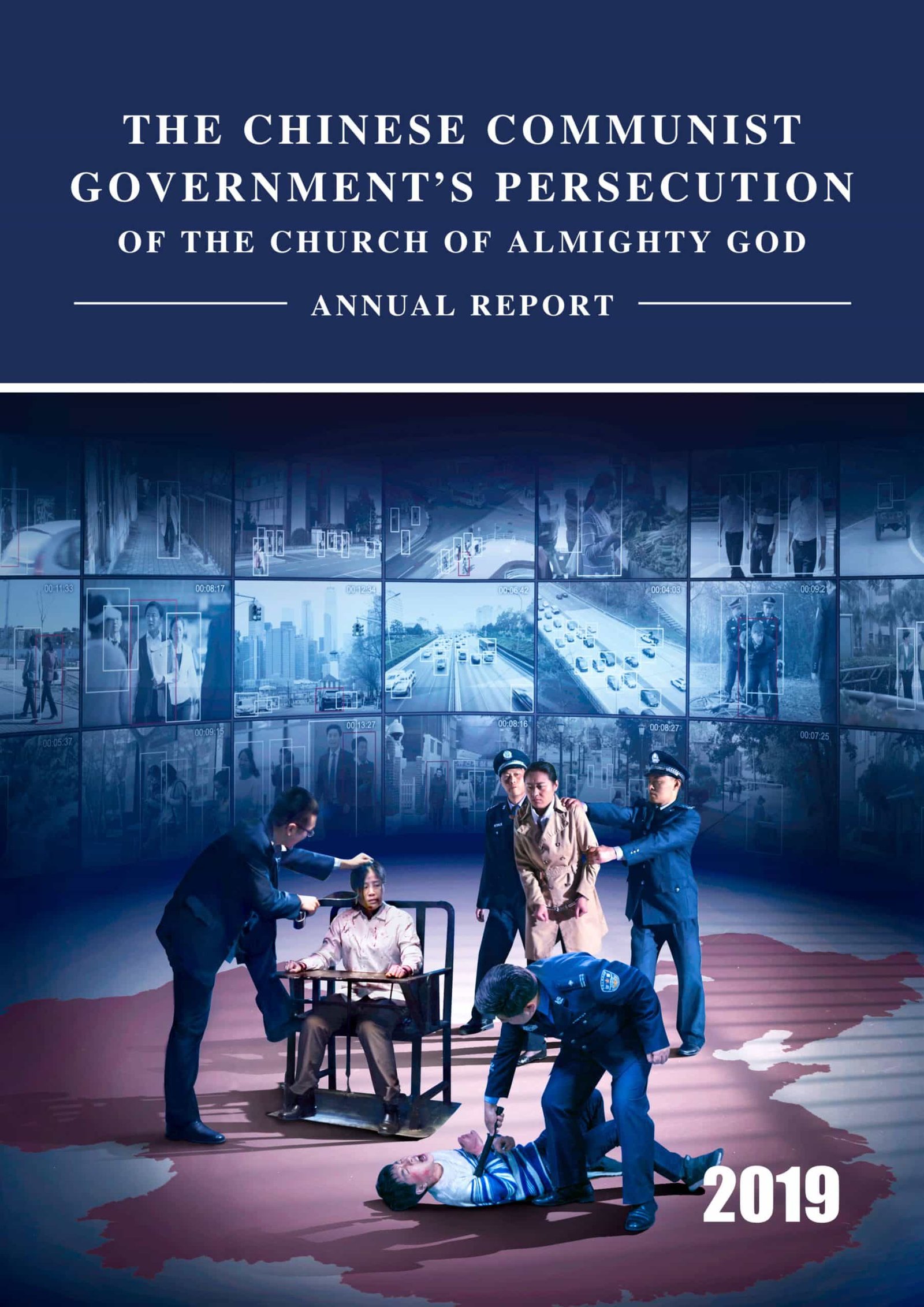 The Chinese communist government's persecution of the Church of almighty god - 2019 report
