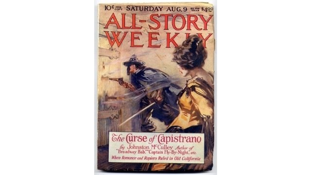 Zorro’s first story by McCulley appeared in All-Story Weekly, vol. 100, no. 2, August 9, 1919. From CESNUR Library Popular Culture collection.