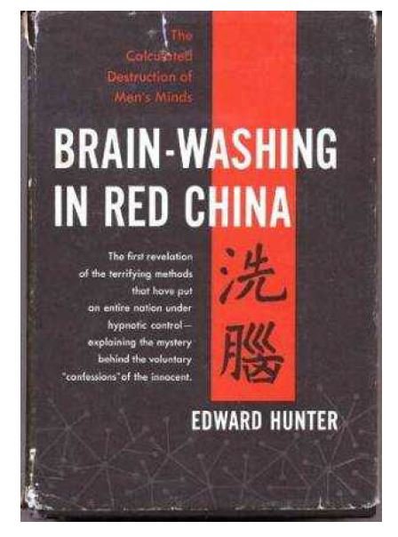 エドワード・ハンター『赤い中国における洗脳』（１９５１）