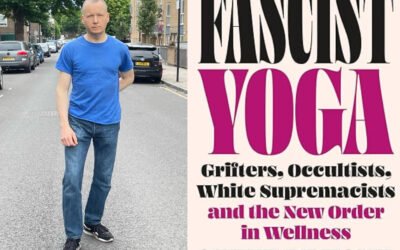 Is Yoga Fascist? Why Stewart Home’s “Fascist Yoga” Goes Too Far