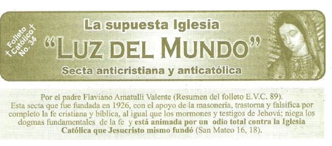 An early anti-Luz del Mundo Catholic flyer.