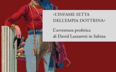 The Prophet in the Cave: Rediscovering David Lazzaretti’s Forgotten Followers in the Sabina