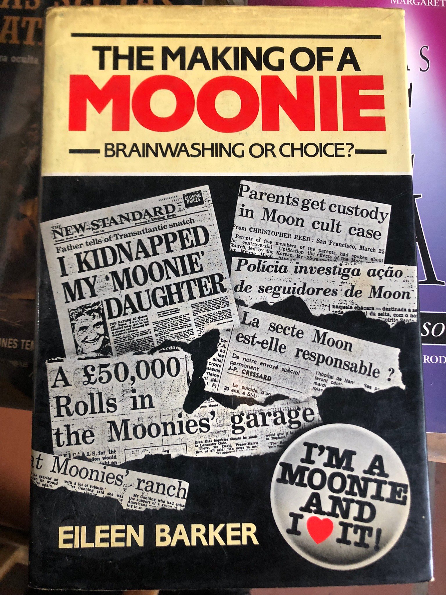 Eileen Barker’s “The Making of a Moonie.”