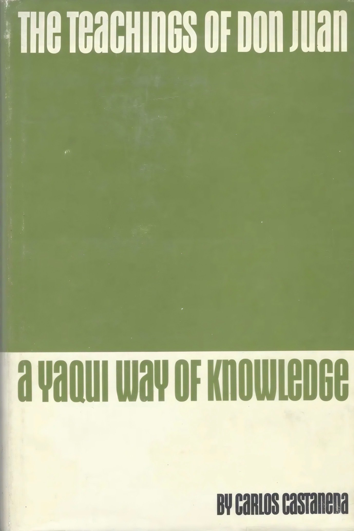 The first edition of ‘The Teachings of Don Juan.”
